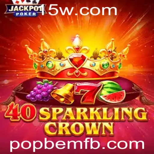 Explorando o Mundo de 40SparklingCrown: Regras e Introdução