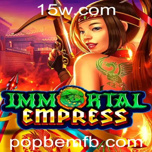Descubra o Fascinante Mundo de ImmortalEmpress: O Jogo que Está Envolvendo o Popbem
